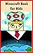 Minecraft Book For Kids: Kids Age 9-12 Learn To Play Soccer With Minecraft