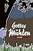 Gottes Mühlen (Gontard Krim...