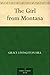 The Girl from Montana by Grace Livingston Hill