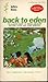 Back to Eden: American herbs for pleasure and health : natural nutrition with recipes and instruction for living the Edenic life