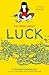 The Thing About Luck
