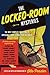 The Locked-Room Mysteries (The Best American Mystery Stories)
