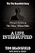 A Life Interrupted - The Tim Bransfield Story by Tim Bransfield
