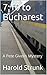 7:10 to Bucharest: A Pete G...