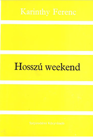 Hosszú Weekend