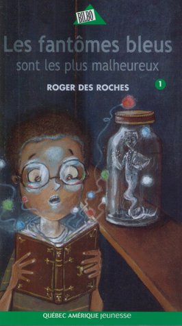 Les Fantômes Bleus Sont Les Plus Malheureux (Paperback)