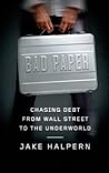 Bad Paper: Chasin...