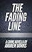 The Fading Line