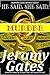 He said, she said "Murder" by Jeramy Gates