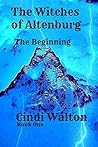 The Witches of Altenburg by Cindi Walton