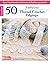 50 Fabulous Thread Crochet Edgings by Susan Lowman for The Creati...