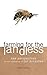 Farming for the Landless: New perspectives on the cultivation of our honeybee