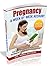 Pregnancy: A Week by Week Account: Plus, Best Tips on How to Tackle Cramps, Spotting and Constipation during Pregnancy