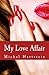 My Love Affair (Confession ...