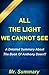 All The Light We Cannot See...