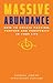 MASSIVE ABUNDANCE - How to ...