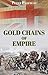 Gold Chains of Empire