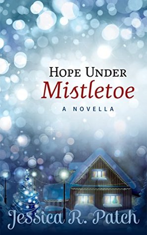 Hope Under Mistletoe (Seasons of Hope #1)