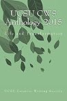 UCSU CWS Anthology 2015: Life and Transformation (UCSU CWS Annual Anthology Book 2) UCSU CWS Anthology 2015: Life and Transformation (UCSU CWS Annual Anthology Book 2)