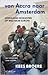 Van Accra naar Amsterdam: Afrikaanse migranten op weg naar Europa