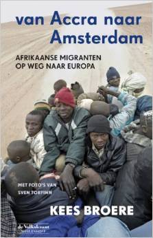Van Accra naar Amsterdam: Afrikaanse migranten op weg naar Europa (Paperback)