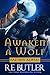 Awaken a Wolf (Wiccan-Were-Bear #9)