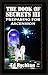 The Book Of Secrets III: Pr...