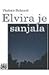 Elvira je sanjala