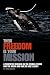 Their Freedom is Your Missi...
