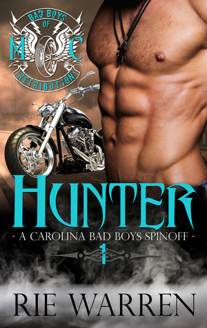 Hunter (Bad Boys of Retribution MC, #1)