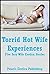 Torrid Hot Wife Experiences: Five Sexy Wife Erotica Stories