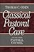 Classical Pastoral Care: Vol. 3, Pastoral Counsel