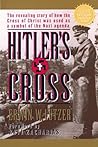 Hitler's Cross: T...