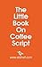 The Little Book On Coffee Script