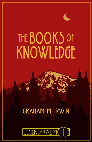 The Books of Knowledge (Legend of Alm #1)