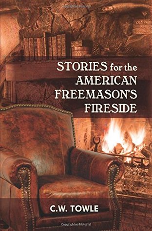 Stories for the American Freemason's Fireside (Paperback)