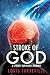 Stroke of God: A stroke survivors journey