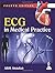 ECG in Medical Practice by A.B.M. Abdullah