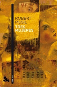 Portada de Tres mujeres, de Robert Musil