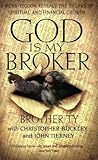 God Is My Broker:...