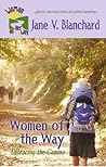 Women of the Way by Jane V. Blanchard