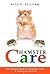 Hamster Care by Kate H. Pellham