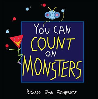 You Can Count on Monsters: The First 100 Numbers and Their Characters (Kindle Edition)