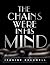 The Chains Were In His Mind
