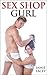 Sex Shop Gurl