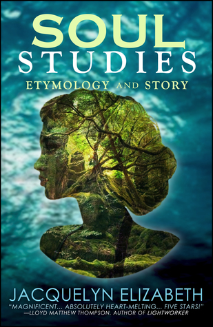 Soul Studies: Etymology and Story