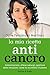La mia ricetta anticancro: ...