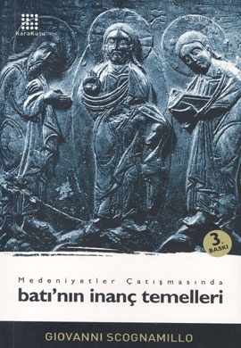 Batının İnanç Temelleri (Paperback)