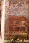 Maxie's Ghost