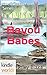 Bayou Babes (The Miss Fortune Series Kindle Worlds Novella)